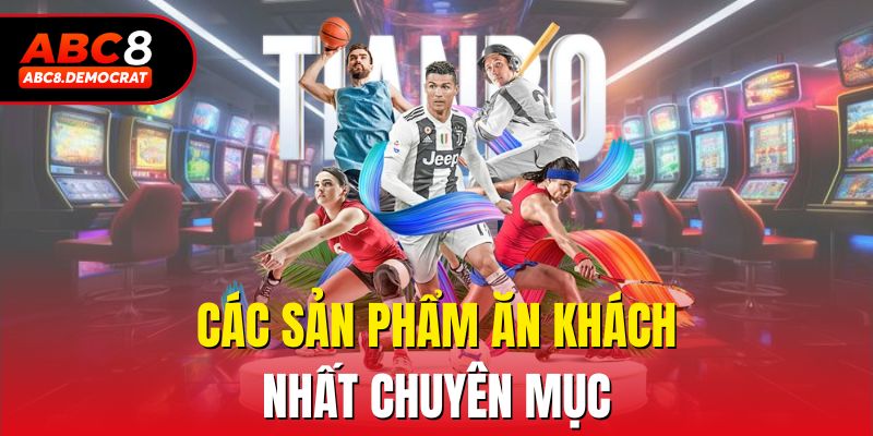 Các sản phẩm ăn khách nhất chuyên mục